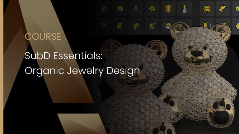 SubD Essentials: Organic Jewelry Design